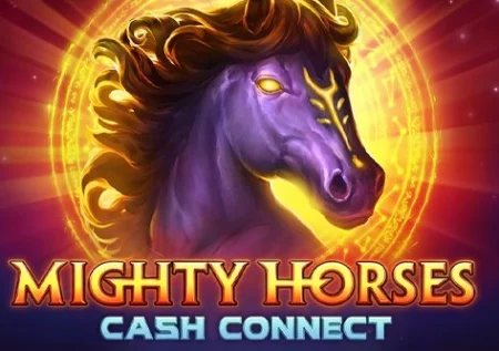 Mighty Horses Cash Connect