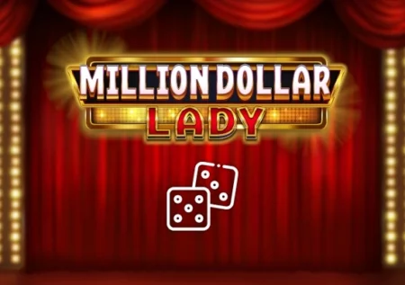 Million Dollar Lady Dice