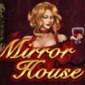 Mirror House