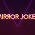 Mirror Joker