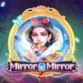 Mirror Mirror