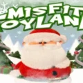 Misfit Toyland