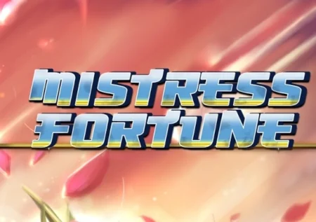 Mistress of Fortune