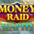 Money Raid Wapiti