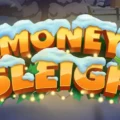 Money Sleigh