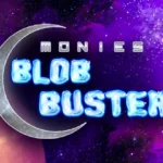 Monies Blob Buster