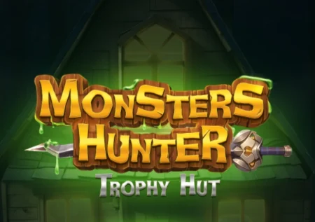 Monsters Hunter Trophy Hut