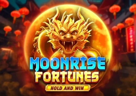 Moonrise Fortunes Hold & Win