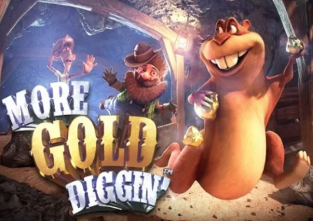 More Gold Diggin’
