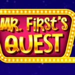 Mr. First’s Quest
