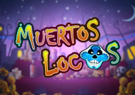 Muertos Locos