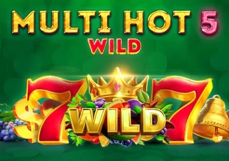 Multi Hot 5 Wild