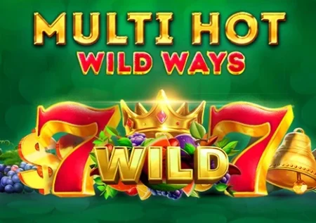 Multi Hot Wild Ways