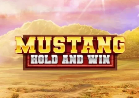 Mustang Hold and Win