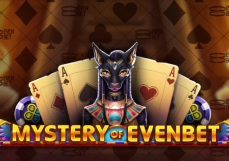 Mystery of Evenbet