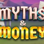 Myths & Money