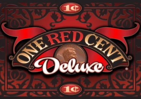 One Red Cent Deluxe