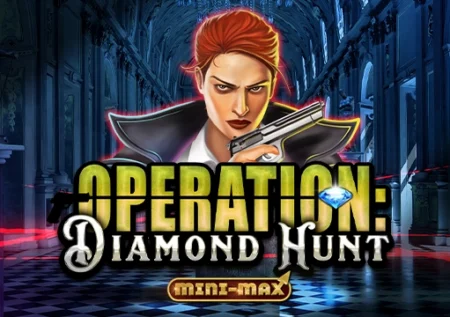 Operation: Diamond Hunt Mini-Max