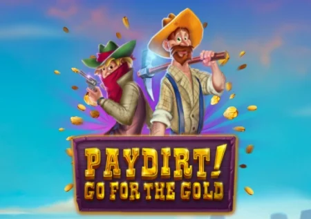 Paydirt! Go for the Gold