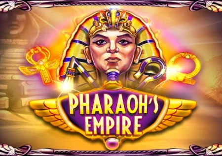 Pharaoh’s Empire