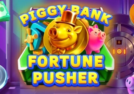 Piggy Bank Fortune Pusher