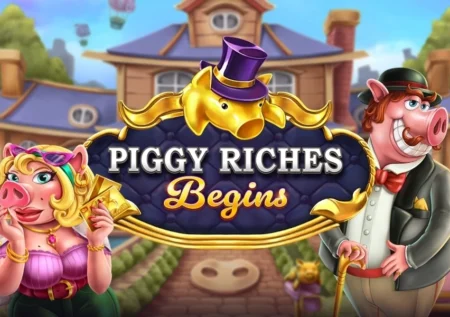 Piggy Riches Begins