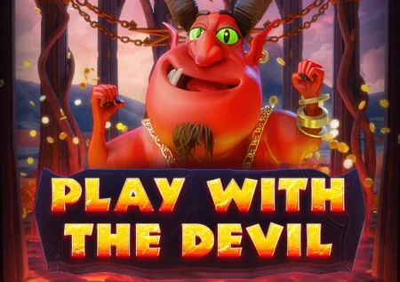 Play with the Devil