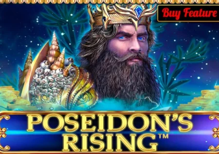 Poseidon’s Rising