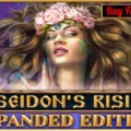 Poseidon’s Rising Expanded Edition