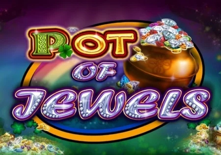 Pot of Jewels