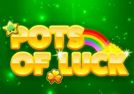 Pots of Luck