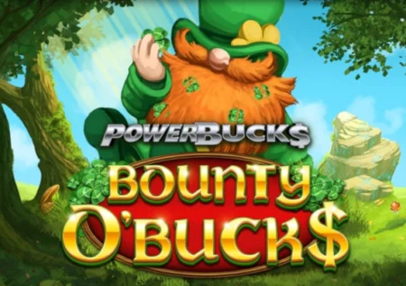 PowerBucks Bounty O’ Bucks