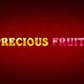 Precious Fruits