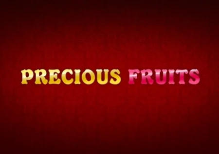 Precious Fruits