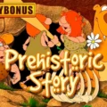 Prehistoric Story