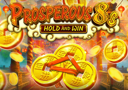 Prosperous 8s Hold and Win
