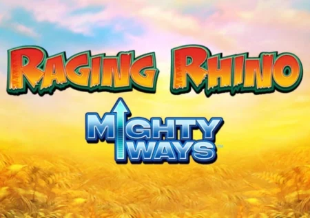 Raging Rhino Mighty Ways