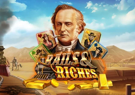 Rails & Riches