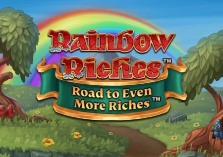 Rainbow Riches Road to Even More Riches