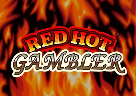 Red Hot Gambler