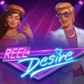 Reel Desire