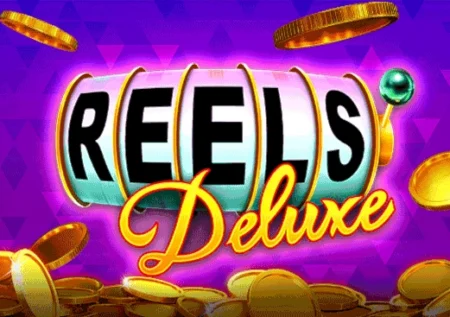 Reels Deluxe