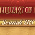Reliquary of Ra Scratch BB