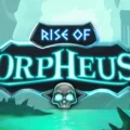 Rise of Orpheus