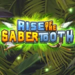 Rise of the Sabertooth