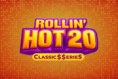Rollin’ Hot 20: Classic Series