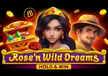 Rose’n Wild Dreams Hold & Win