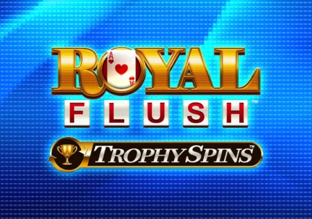 Royal Flush Trophy Spins