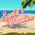 Santa’s Vacation