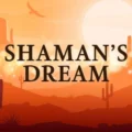 Shaman’s Dream